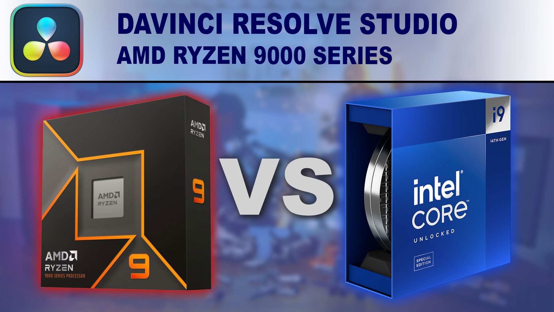 AMD Ryzen 9000 Series DaVinci Resolve Benchmark Review